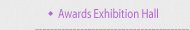 Awards Exhibition Halls